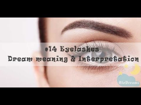 Dream About Eyelashes: Uncover Hidden Meanings & Symbolism